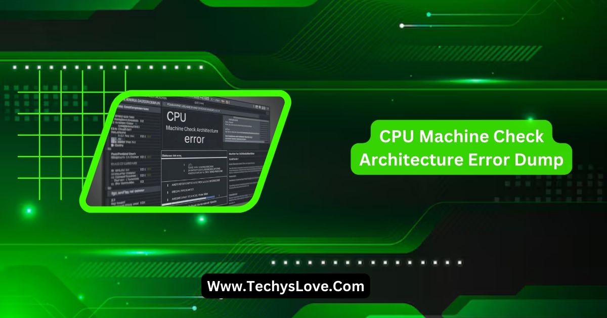 CPU Machine Check Architecture Error Dump