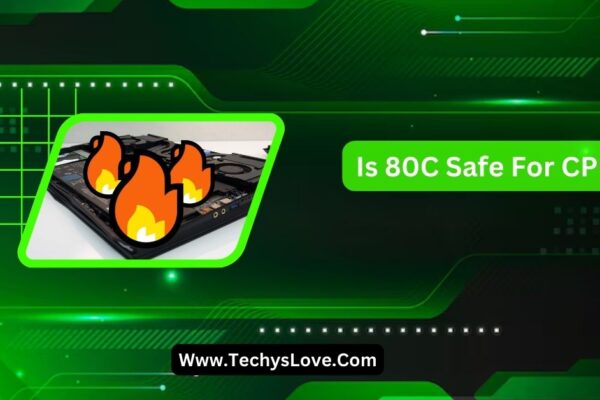 Is 80C Safe For CPU