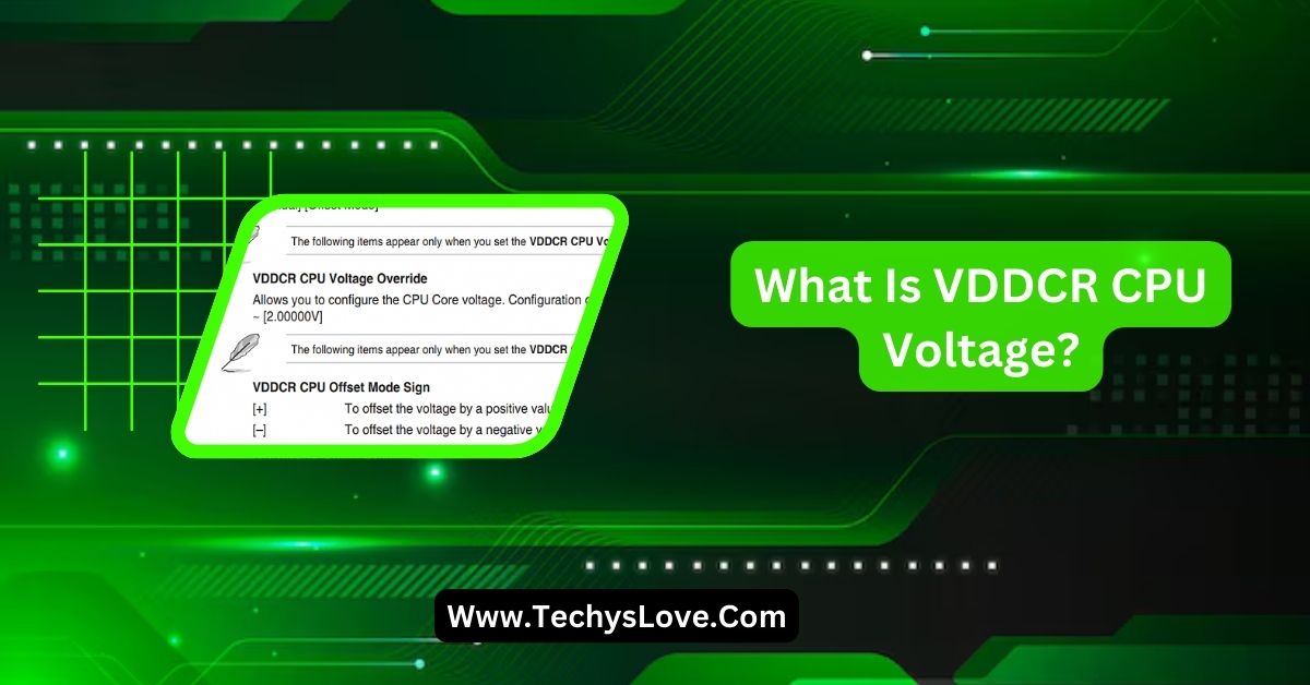 What Is VDDCR CPU Voltage?